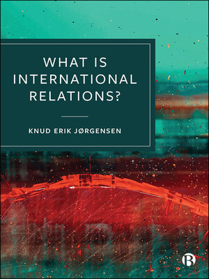 cover image of What is International Relations?